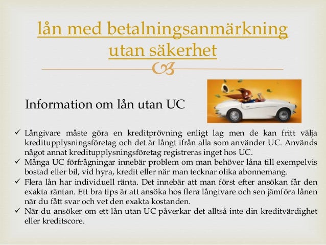 Lån med betalningsanmarkning utan kreditupplysning Lån med betalningsanmarkning utan kreditupplysning